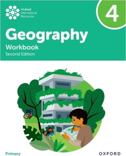 Oxford International Geography: Workbook 4 Oxford International Geography: Workbook 4