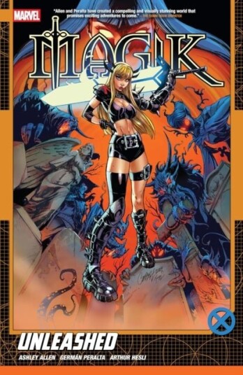 Magik Vol. 1: Unleashed Magik Vol. 1: Unleashed