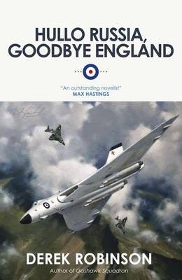 Hullo Russia, Goodbye England Av Derek Robinson Hullo Russia, Goodbye England Av Derek Robinson
