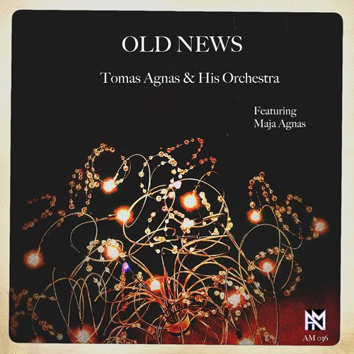 Tomas Agnas Maja Agnas Old News CD