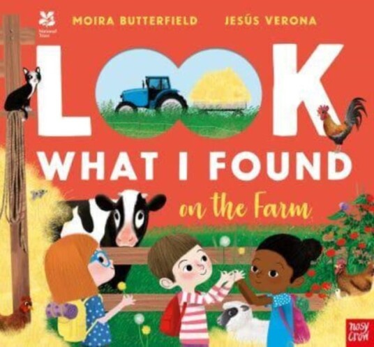 National Trust: Look What I Found On The Farm Av Moira Butterfield National Trust: Look What I Found On The Farm Av Moira Butterfield