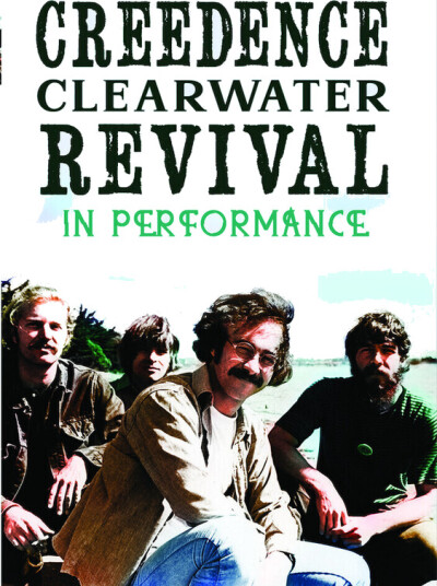 Creedence Clearwater Revival: In Performance DVD