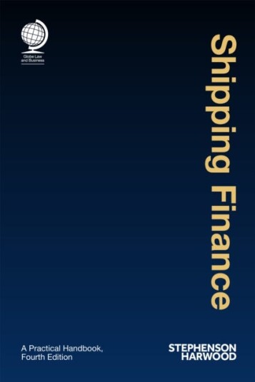 Shipping Finance A Practical Handbook Fourth Edition