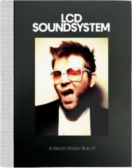 A Disco Pogo Tribute To LCD Soundsystem