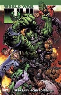 Hulk: World War Hulk Av Greg Pak