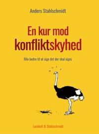 Stahlschmidt Anders En kur mod konfliktskyhed
