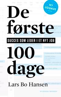 Hansen Lars Bo De første 100 dage
