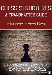 Chess Structures Av Mauricio Flores Rios Chess Structures Av Mauricio Flores Rios