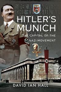 Hitler'S Munich Av David Ian Hall