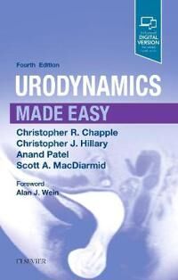 Urodynamics Made Easy Av Christopher R. (Consultant Urological Surgeon Sheffield Teaching Hospitals Royal Hallamshire Hospital Sheffield Chapple, Univ
