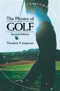 Jorgensen Theodore P. The Physics of Golf