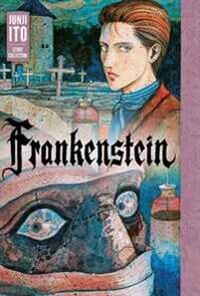 Frankenstein: Junji Ito Story Collection Av Junji Ito