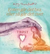 Trøst Av Björg Thorhallsdottir