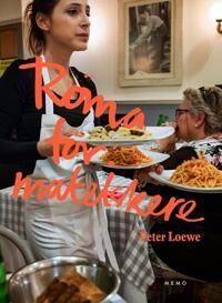 Roma For Matelskere Av Peter Loewe Roma For Matelskere Av Peter Loewe