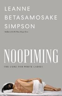 Simpson Leanne Betasamosake Noopiming