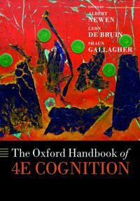 Newen Albert The Oxford Handbook of 4E Cognition