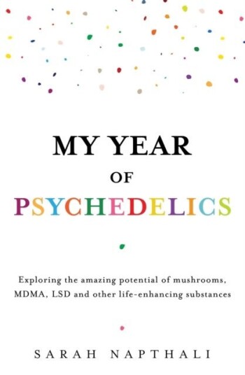 My Year of Psychedelics My Year of Psychedelics