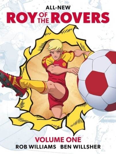 Roy of the Rovers Volume One Roy of the Rovers Volume One