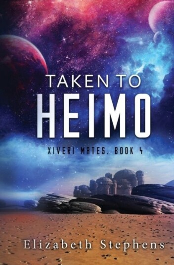 Taken to Heimo Xiveri Mates Book 4