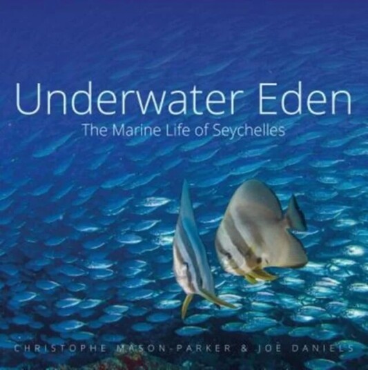 Underwater Eden Av Christophe Mason-Parker, Joe Daniels