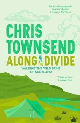 Along the Divide  Walking the Wild Spine of Scotland