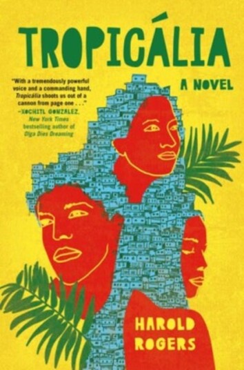 Tropicalia A Novel Tropicalia A Novel