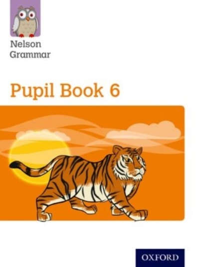 New Nelson Grammar Pupil Book 6 Year 6/p7 Av Wendy Wren New Nelson Grammar Pupil Book 6 Year 6/p7 Av Wendy Wren