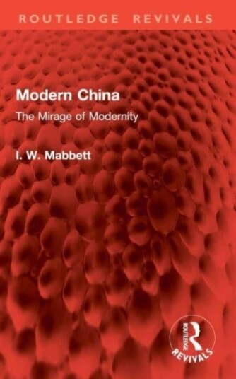 Modern China The Mirage of Modernity