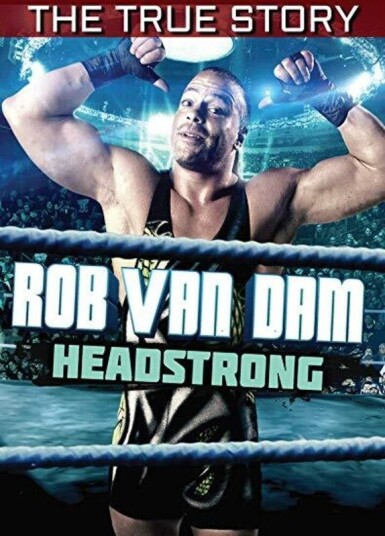 Rob Van Dam: Headstrong The True Story DVD