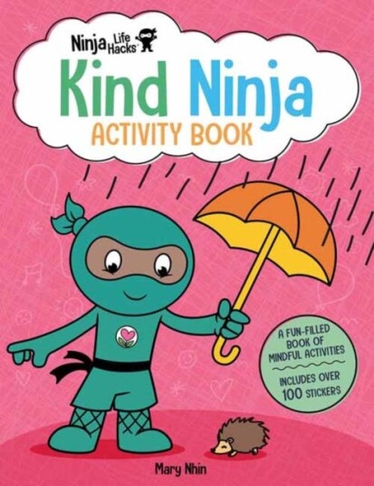 Ninja Life Hacks: Kind Ninja Activity Book Av Mary Nhin