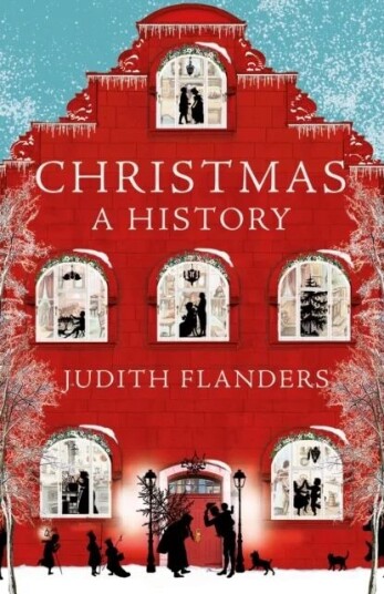 Christmas Av Judith Flanders Christmas Av Judith Flanders