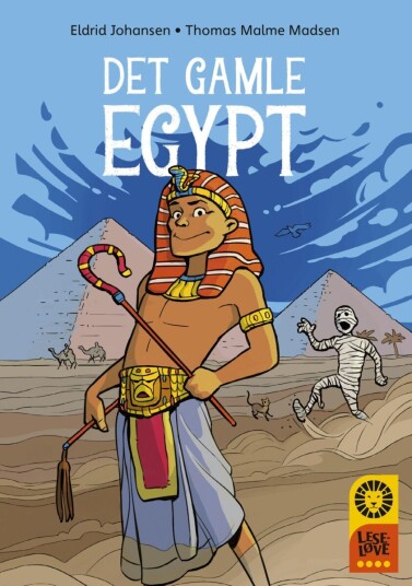 Det gamle Egypt Det gamle Egypt