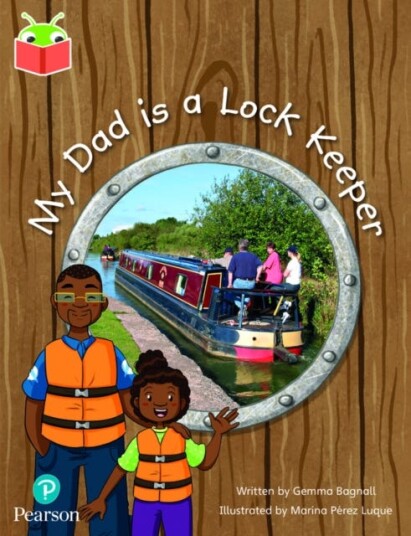 Bug Club Independent Phase 5 Unit 20: My Dad Is A Lockkeeper