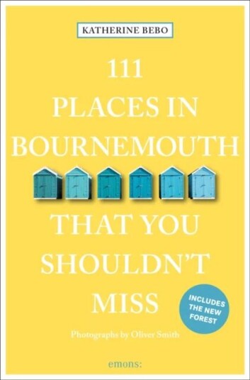 111 Places In Bournemouth That You Shouldn'T Miss Av Katherine Bebo