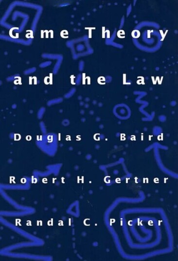 Game Theory And The Law Av Douglas G. Baird, Robert H. Gertner, Randal C. Picker