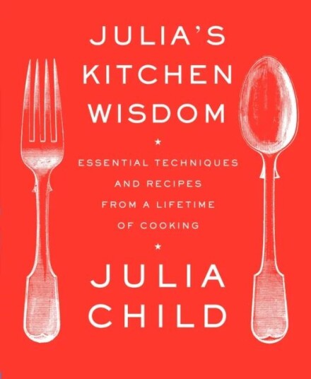 Julia'S Kitchen Wisdom Av Julia Child
