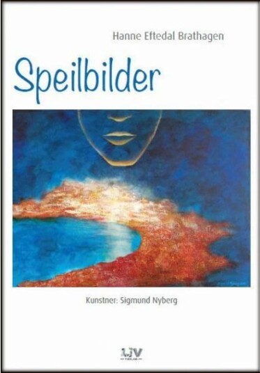 Speilbilder Av Hanne Eftedal Brathagen