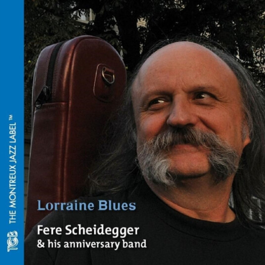 Fere Scheidegger & His Anniversary Band Lorraine Blues CD
