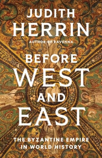 The Byzantine Empire in World History
