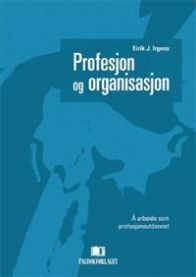 Profesjon og organisasjon Pent brukt bok uten markeringer
