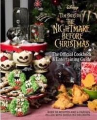 The Nightmare Before Christmas: The Official Cookbook And Entertaining Guide Av Jody Revenson, Kim Laidlaw, Caroline Hall