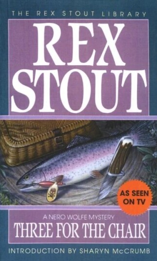 Three For The Chair Av Rex Stout