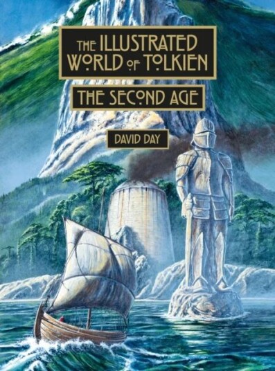 The Illustrated World Of Tolkien The Second Age Av David Day