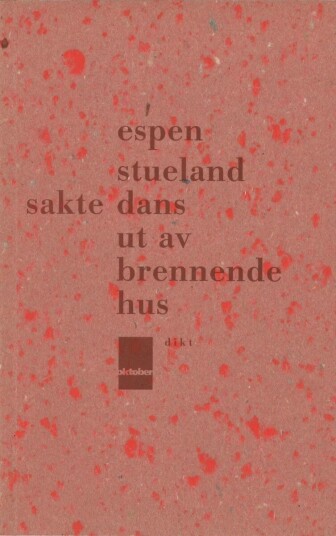 Sakte Dans Ut Av Brennende Hus Av Espen Stueland