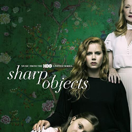 Sharp Objects (Music From Hbo Ltd Series)