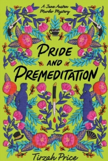 Pride And Premeditation Av Tirzah Price