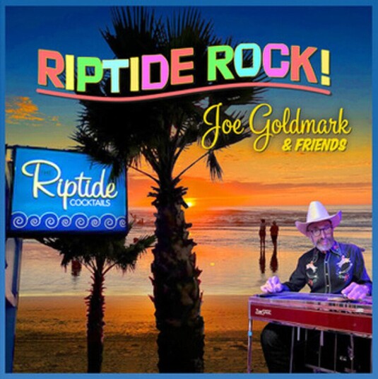 Joe Goldmark  Riptide Rock!  CD