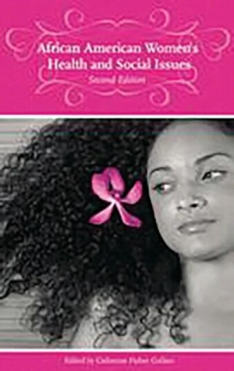 African American Women'S Health And Social Issues, 2nd Edition