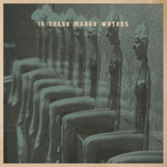In These Murky Waters  In These Murky Waters  LP/Vinyl