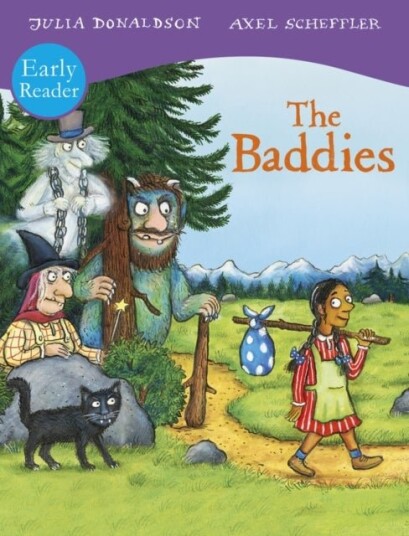 The Baddies Early Reader The Baddies Early Reader